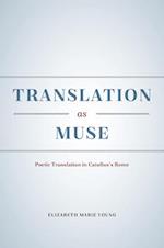 Translation as Muse