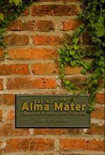 Saving Alma Mater