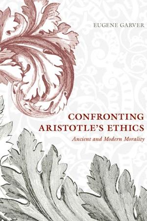 Confronting Aristotle's Ethics