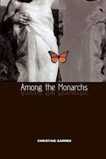 Among the Monarchs