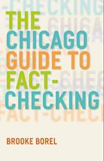 The Chicago Guide to Fact–Checking
