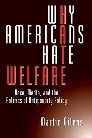Why Americans Hate Welfare