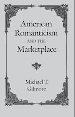 American Romanticism and the Marketplace