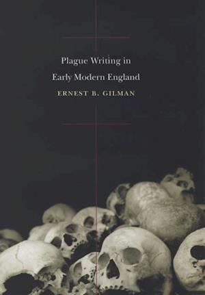 Plague Writing in Early Modern England