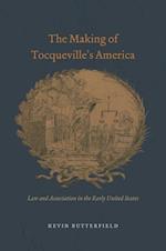 The Making of Tocqueville's America