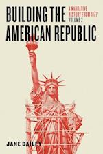 Building the American Republic, Volume 2