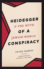 Heidegger and the Myth of a Jewish World Conspiracy