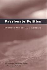Passionate Politics – Emotions and Social Movements