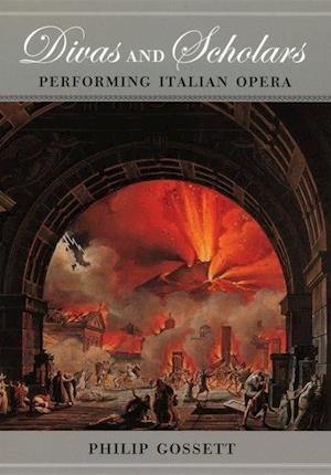 Divas and Scholars - Performing Italian Opera