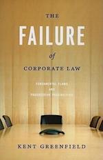 The Failure of Corporate Law