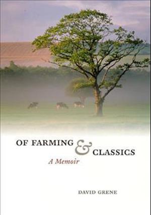 Of Farming and Classics