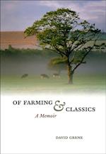Of Farming and Classics