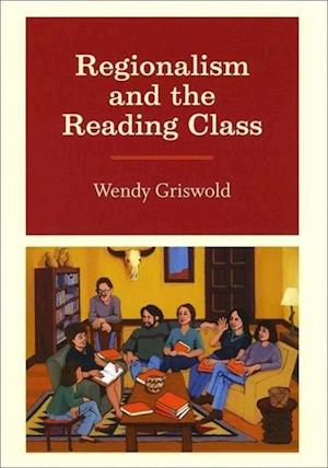 Regionalism and the Reading Class