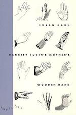 Harriet Rubin's Mother's Wooden Hand