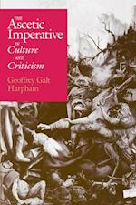 Ascetic Imperative in Culture and Criticism