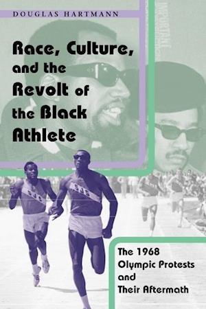 Race, Culture, and the Revolt of the Black Athlete