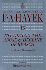 Studies on the Abuse and Decline of Reason