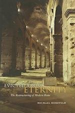 Evicted from Eternity – The Restructuring of Modern Rome