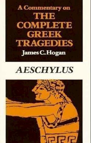 A Commentary on The Complete Greek Tragedies. Aeschylus