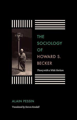 The Sociology of Howard S. Becker