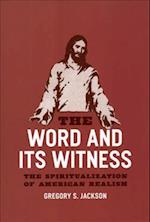 The Word and Its Witness