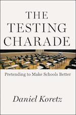 The Testing Charade