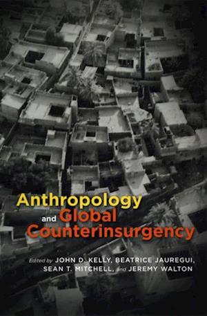 Anthropology and Global Counterinsurgency