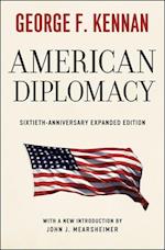 American Diplomacy – Sixtieth–Anniversary Expanded Edition