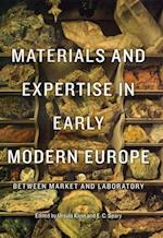 Materials and Expertise in Early Modern Europe
