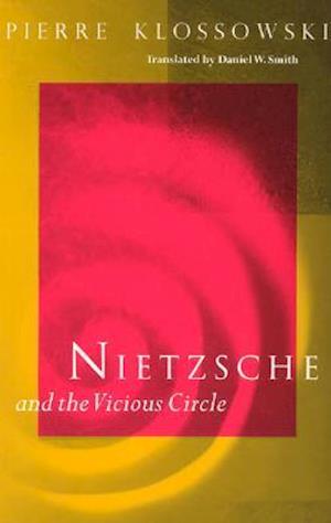 Nietzsche and the Vicious Circle