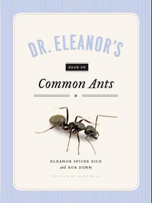 Dr. Eleanor's Book of Common Ants