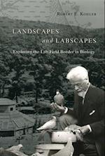 Landscapes and Labscapes