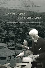 Landscapes and Labscapes