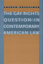 Gay Rights Question in Contemporary American Law