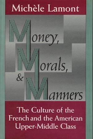 Money, Morals, and Manners