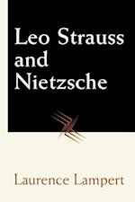 Leo Strauss and Nietzsche