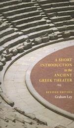 A Short Introduction to the Ancient Greek Theater