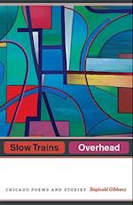 Slow Trains Overhead