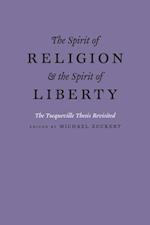 Spirit of Religion and the Spirit of Liberty