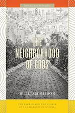 The Neighborhood of Gods