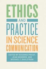 Ethics and Practice in Science Communication