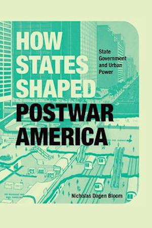 How States Shaped Postwar America