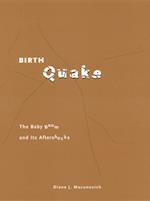 Birth Quake