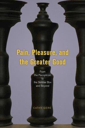 Pain, Pleasure, and the Greater Good