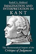 Imagination and Interpretation in Kant – The Hermeneutical Import of the Critique of Judgment