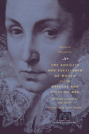 Nobility and Excellence of Women and the Defects and Vices of Men