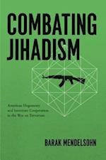 Combating Jihadism