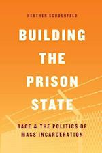 Building the Prison State