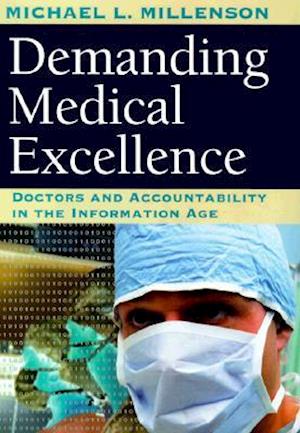 Demanding Medical Excellence
