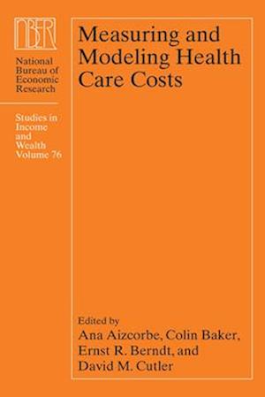 Measuring and Modeling Health Care Costs